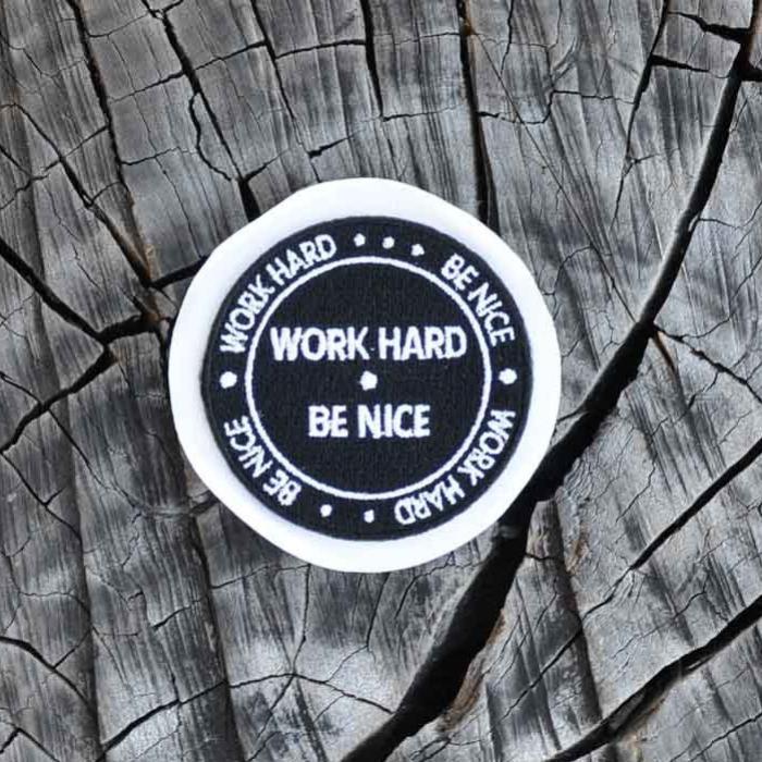  Patch Work Hard Be Nice Noir & Blanc